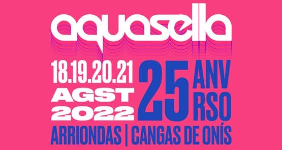 🎵 Comprar entradas AQUASELLA 2022 en Arriondas (Cangas de Onís) en Entradas a tu alcance 🎵