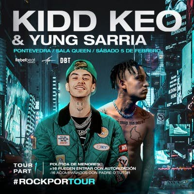 Comprar Entradas KIDD KEO Y Yung Sarria En PONTEVEDRA En Entradas A Tu ...